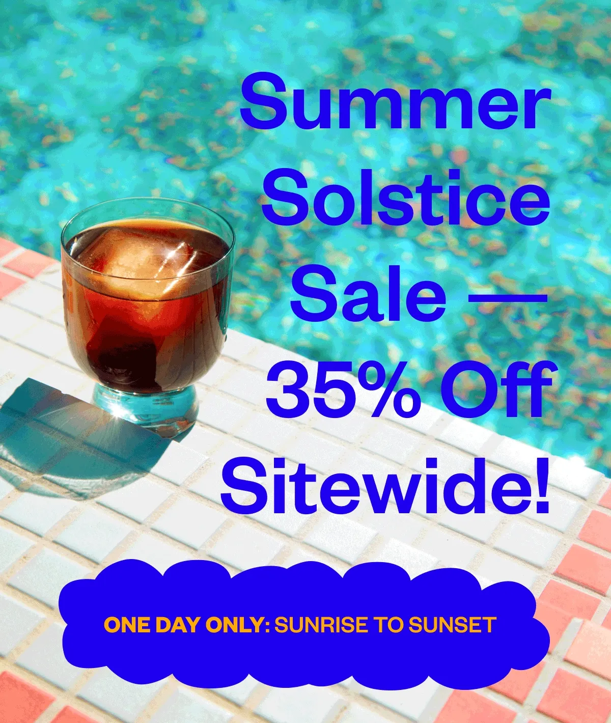 Summer Solstice Sale-35% off sitewide one day only Summer Solstice Sale-35% off sitewide one day only