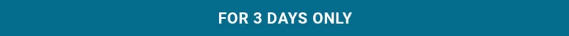 For 3 Days Only