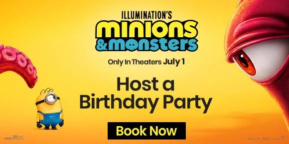 ILLUMINATION'S MINIONS & MONSTERS | HOST A BIRTHDAY PARTY | BOOK NOW >