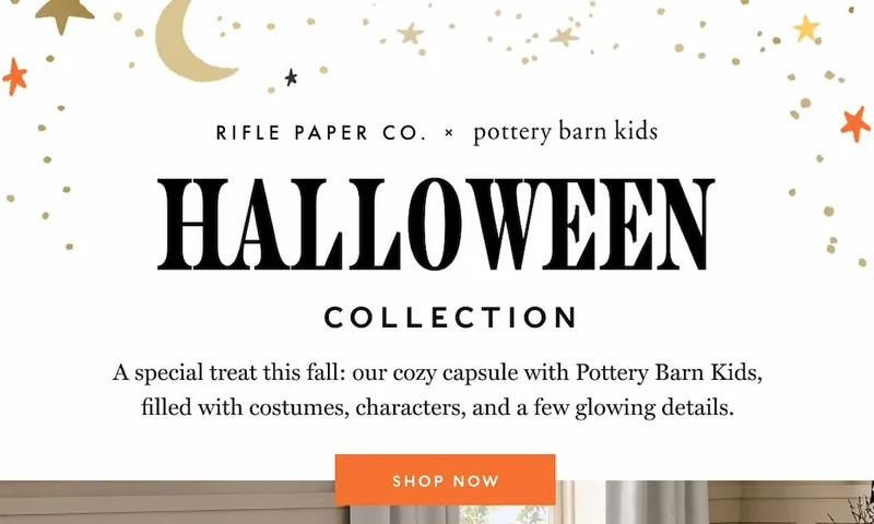 Rifle Paper Co. × Pottery Barn Kids - Halloween Collection - A special treat this fall: our cozy capsule with Pottery Barn Kids, filled with costumes, characters, and a few glowing details. SHOP NOW