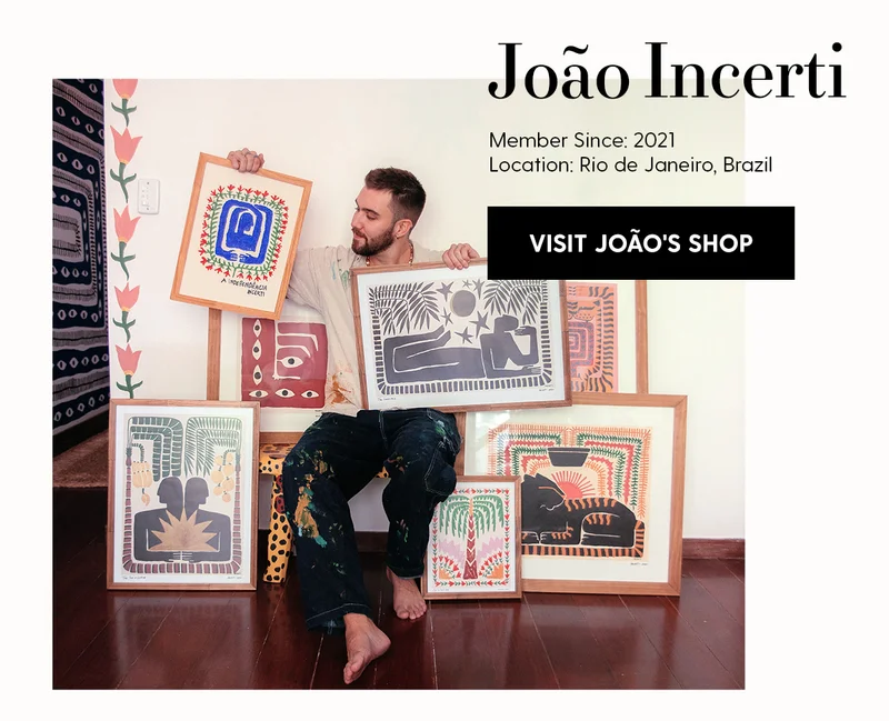 Featured Artist: João Incerti | Member Since: 2021 | Location: Rio de Janeiro, Brazil | Visit João's Shop