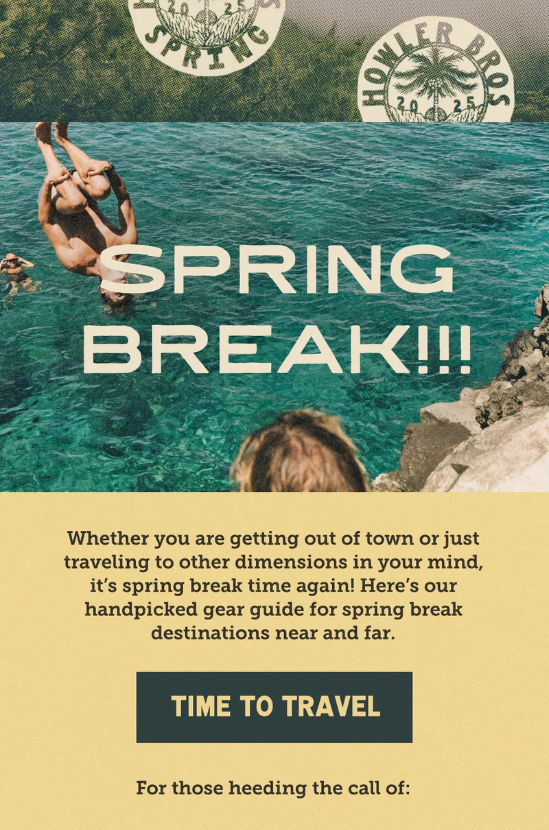 Whether you are getting out of town or just traveling to other dimensions in your mind, it’s spring break time again! Here’s our handpicked gear guide for spring break destinations near and far - TIME TO TRAVEL - For those heeding the call of: