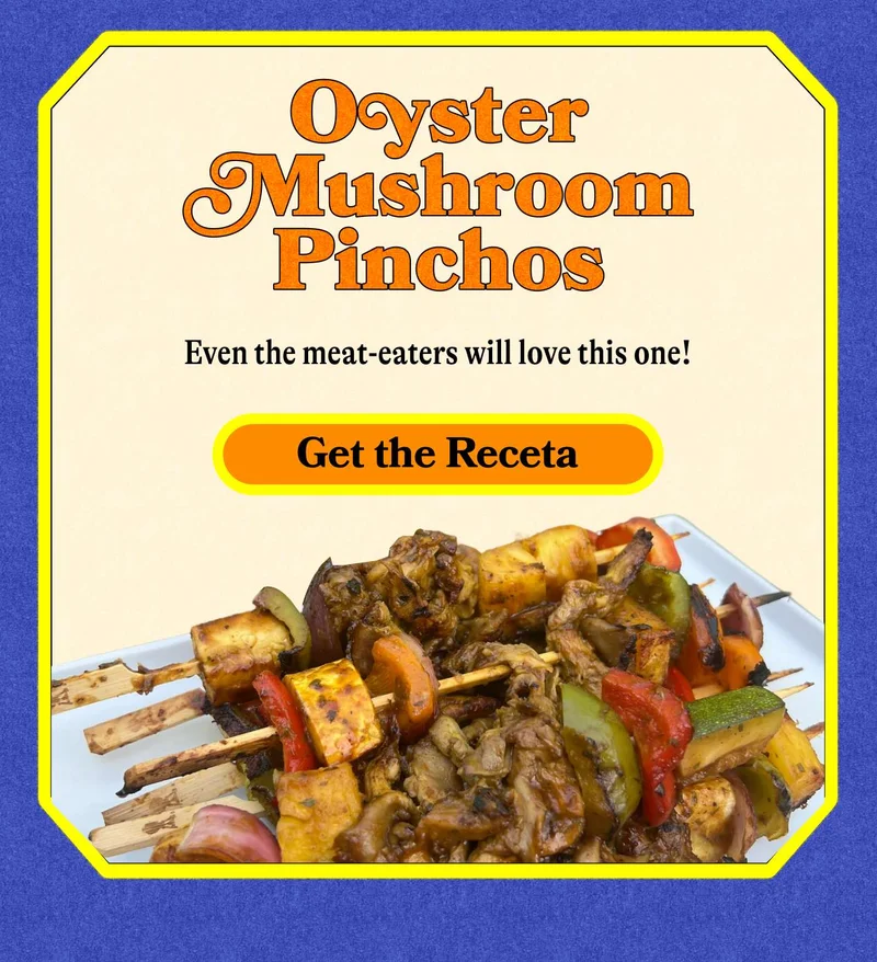 Oyster Mushroom Pinchos. Even the meat-eaters will love this one! Get the Receta
