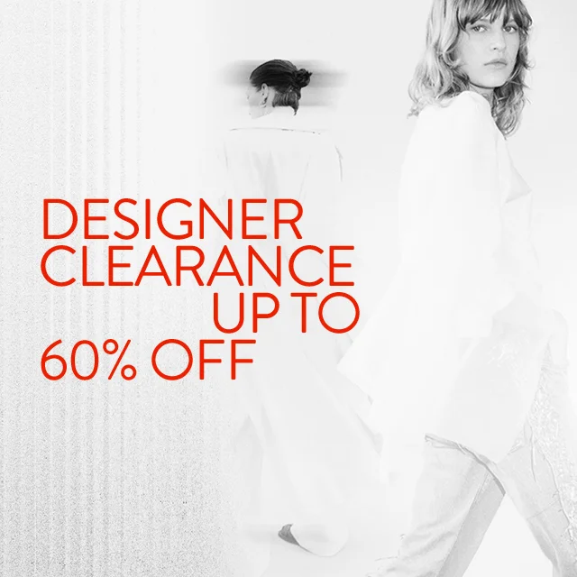 Designer Clearance: up to 60% off.