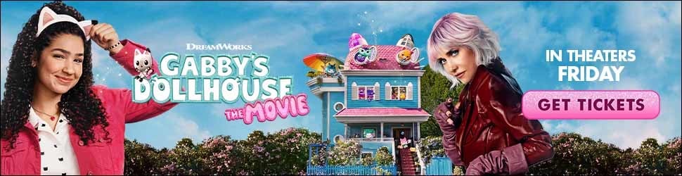 Gabby's Dollhouse ad for the movie that's in theaters friday Gabby's Dollhouse ad for the movie that's in theaters friday
