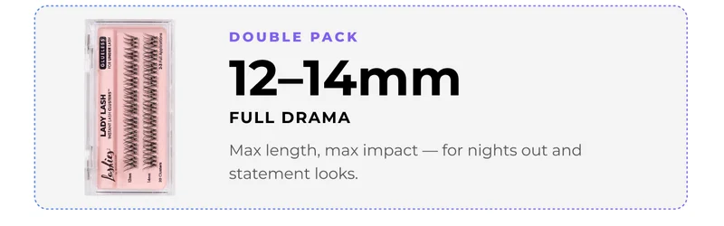 Choose your Lady Cluster Double Pack: 12–14mm full drama cluster lashes.
