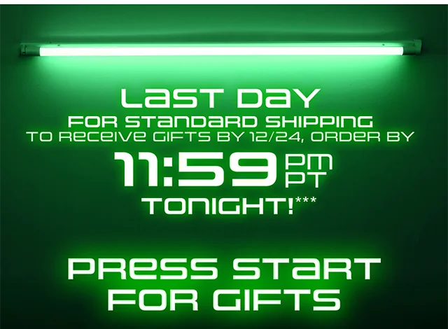 Last Day For Standard Shipping To Receive Gifts By 12-24! Order By 1159PM PT Tonight!