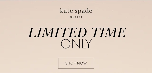 LIMITED TIME ONLY