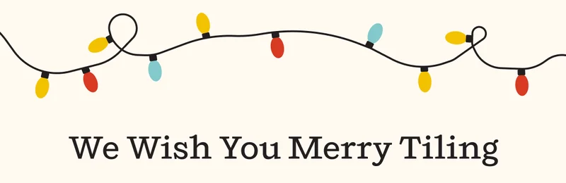 We Wish You Merry Tiling