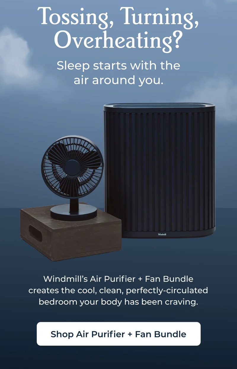 Tossing, Turning, Overheating? | Shop Air Purifier + Fan Bundle
