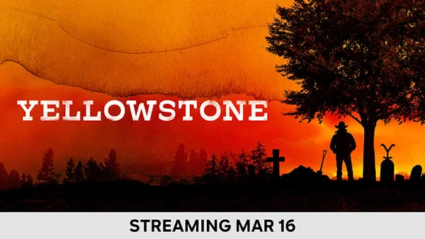 Yellowstone S5B - Streaming Mar 16