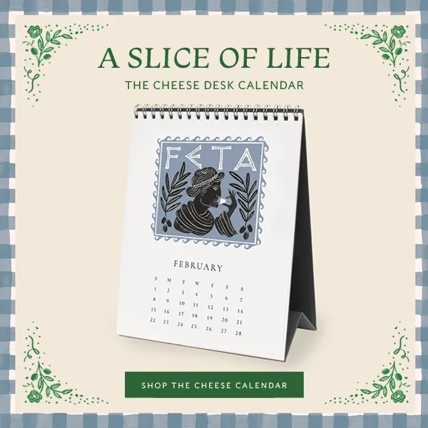 A SLICE OF LIFE THE CHEESE DESK CALENDAR - SHOP THE CHEESE CALENDAR