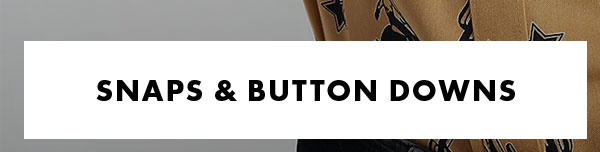Snaps & Button Downs