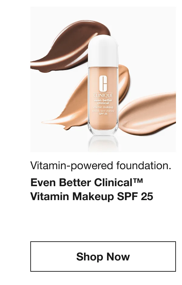 Vitamin-powered foundation. | Even Better Clinical™ Vitamin Makeup SPF 25 | Shop Now