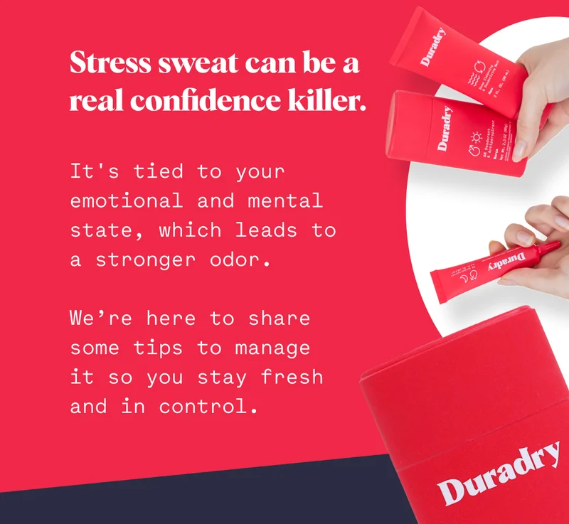 Stress sweat can be a real confidence killer. It's tied to your emotional and mental state, which leads to a stronger odor.  We’re here to share some tips to manage it so you stay fresh and in control.