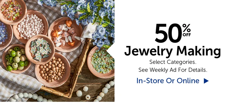 50% Off Jewelry Making - Select Categories