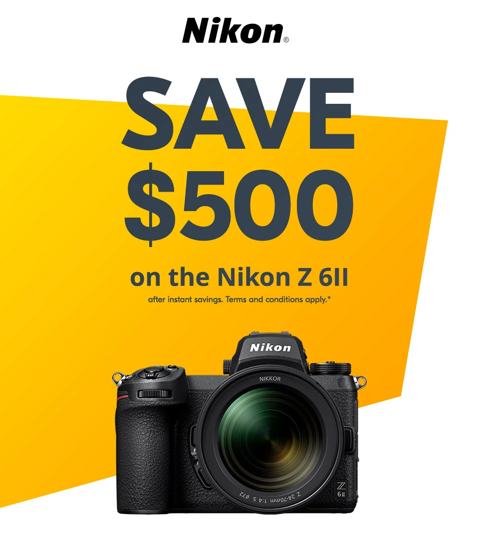 Nikon | Save up to $500 on the Nion Z 6II after instant savings. Terms and conditions apply.*
