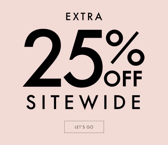 EXTRA 25% OFF SITEWIDE