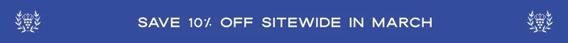 Save 10% off sitewide in MARCH