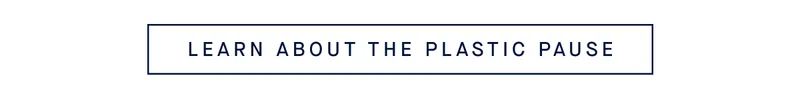 LEARN ABOUT THE PLASTIC PAUSE
