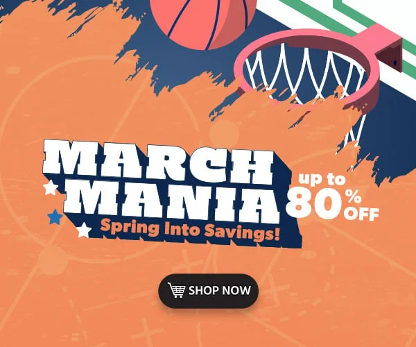 March Mania - Spring into Savings