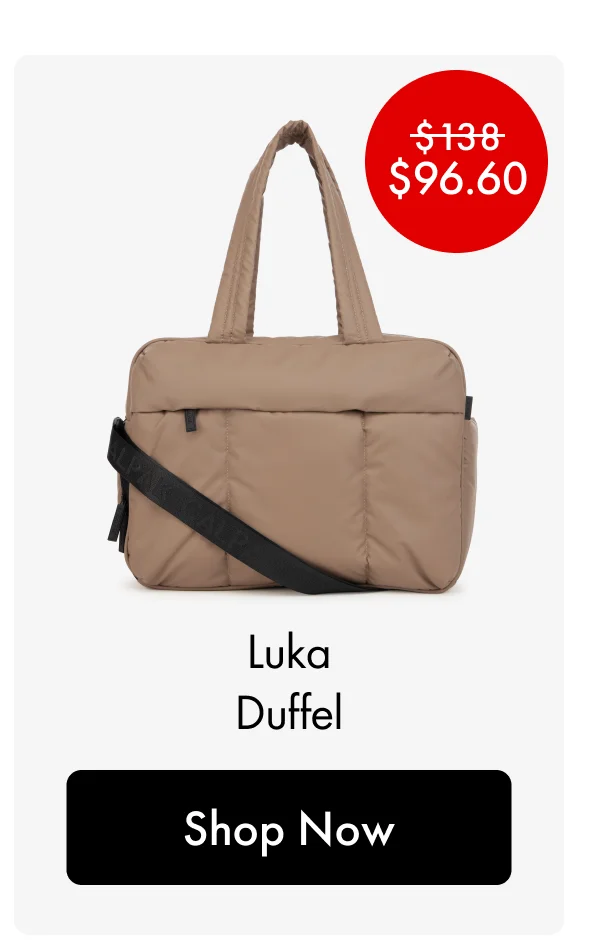 Was $138, Now $96.60 | Luka Duffel | Shop Now