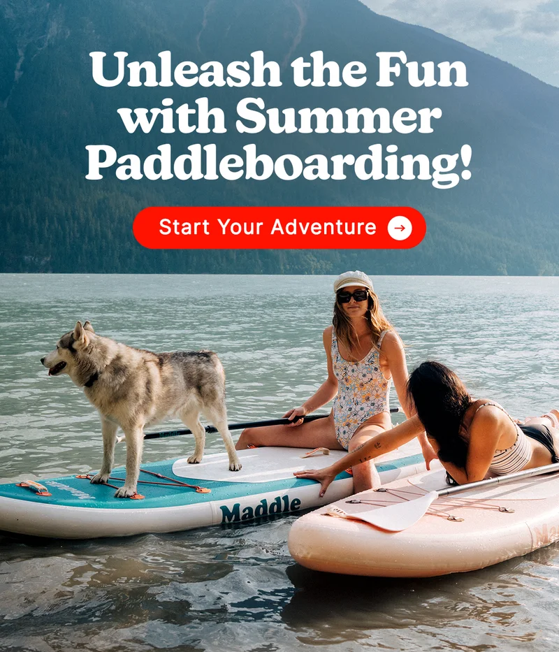 Unleash the Fun with Summer Paddleboarding! [START YOUR ADVENTURE]