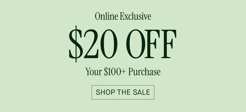 $20 Off Your $100 Purchase