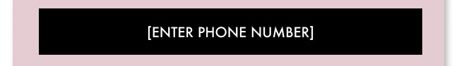 ENTER PHONE NUMBER