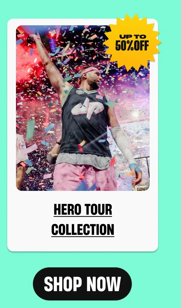 Hero Tour Collection - Up to 50% Off