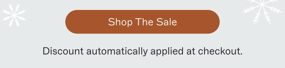 Shop The Sale Discount automatically applied at checkout.