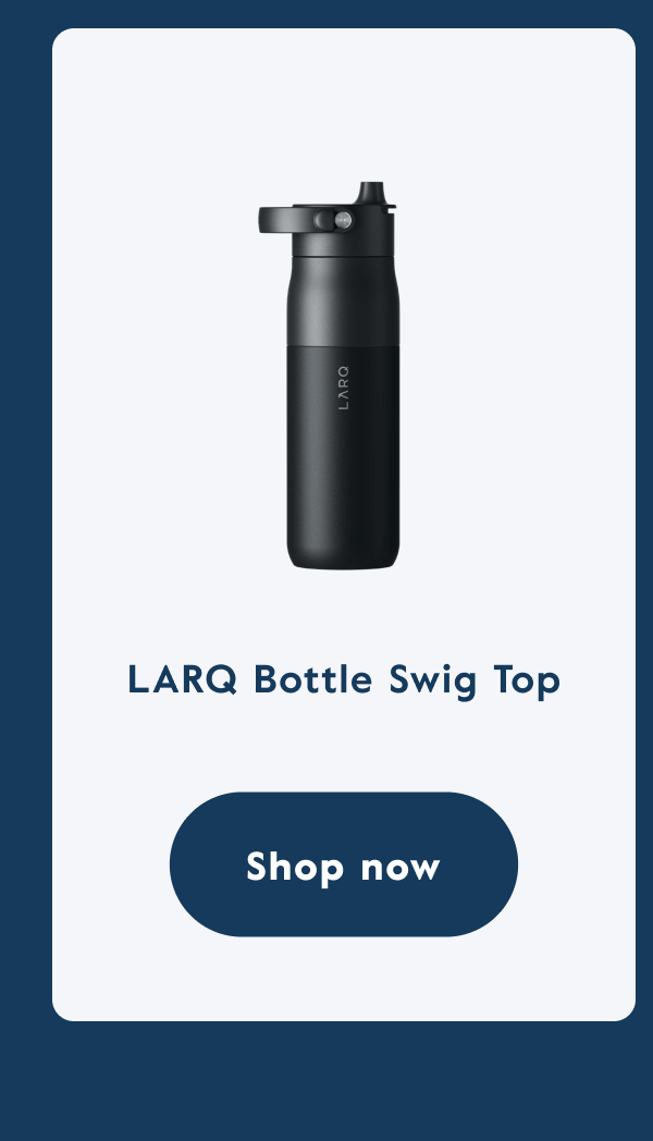 LARQ Bottle Swig Top