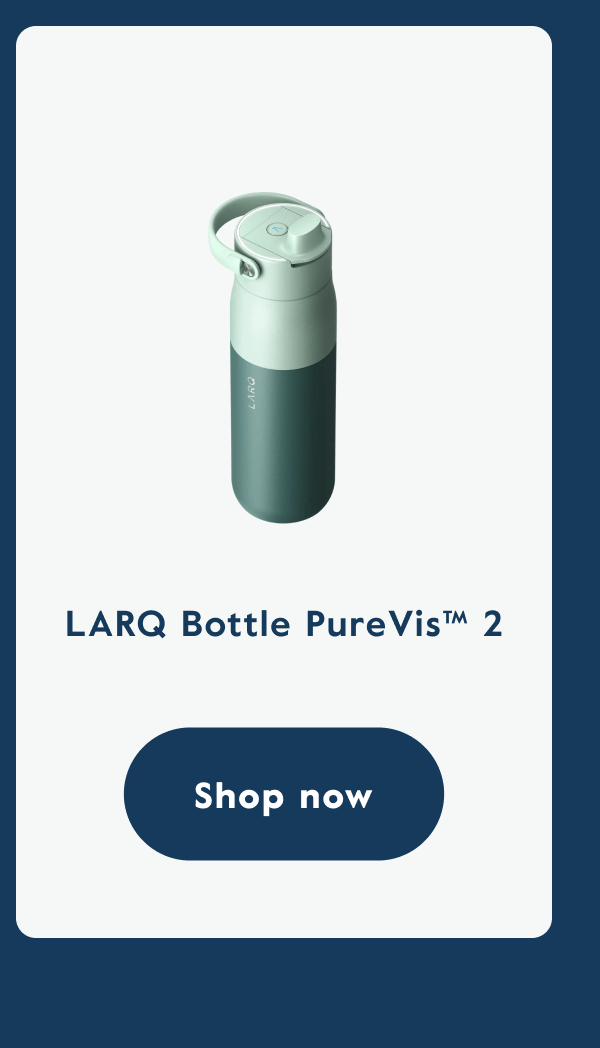 LARQ Bottle PureVis™ 2