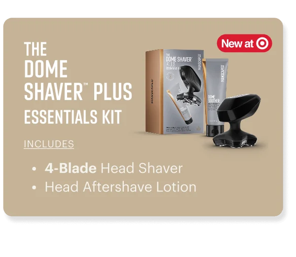 The Dome Shaver™ Plus Essentials Kit