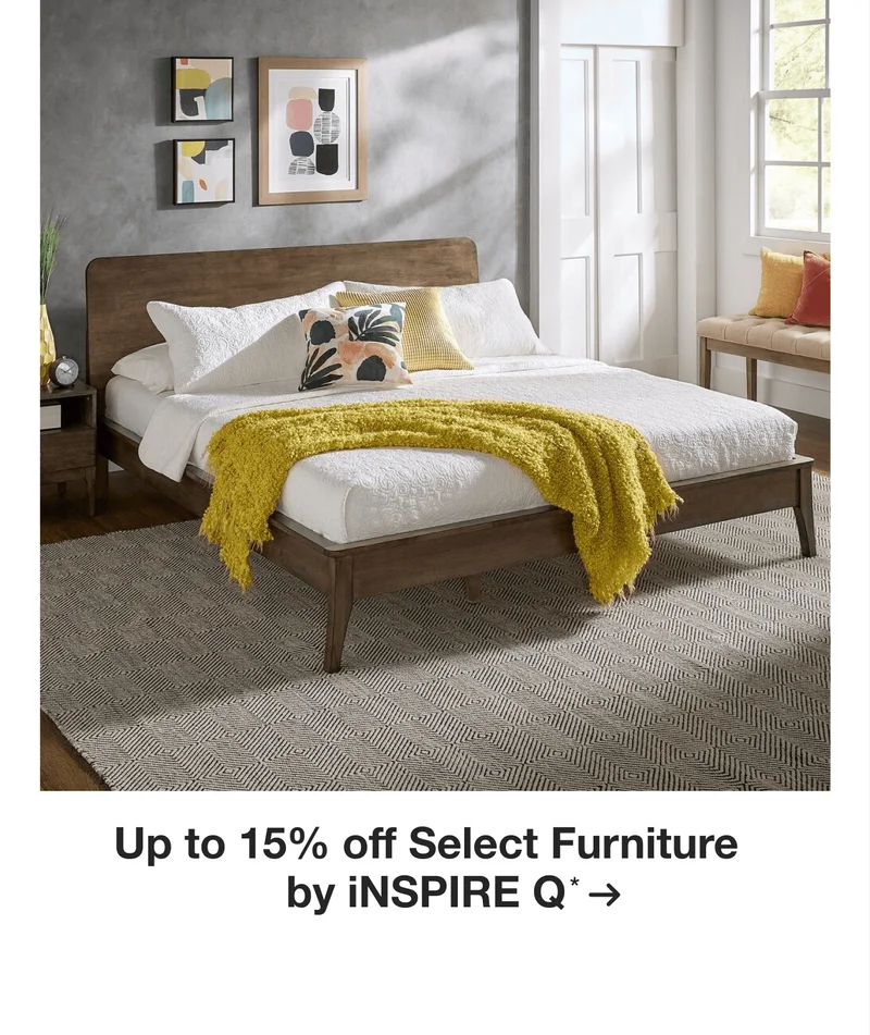 Up to 15% off Select Furniture by iNSPIRE Q*