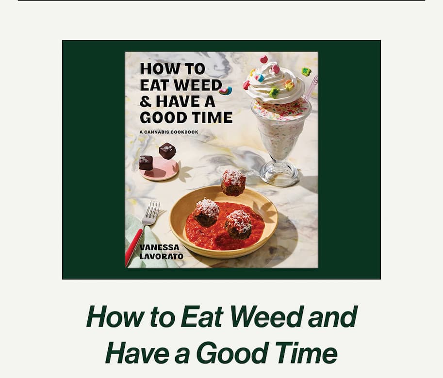 How to eat weed and have a good time