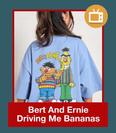 Bert And Ernie Driving Me Bananas Oversized Tee