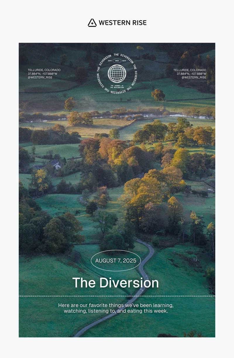 The Diversion: August 7, 2025