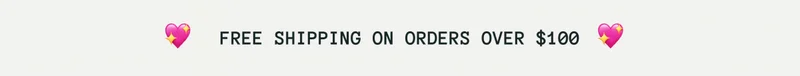 Free Shipping On Orders Over $100