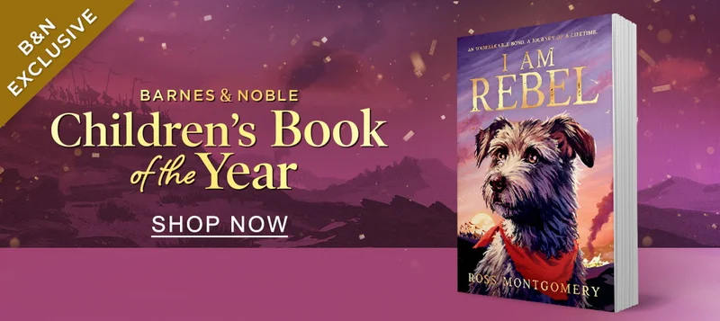 B&N Exclusive Barnes & Noble Children's Book of the Year | SHOP NOW