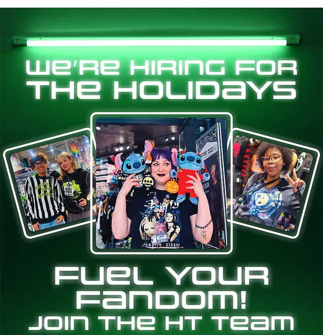 We're Hiring for the Holidays. Fuel your fandom. Join the HT Team. Apply today at the link or text "work@ht" to 25000
