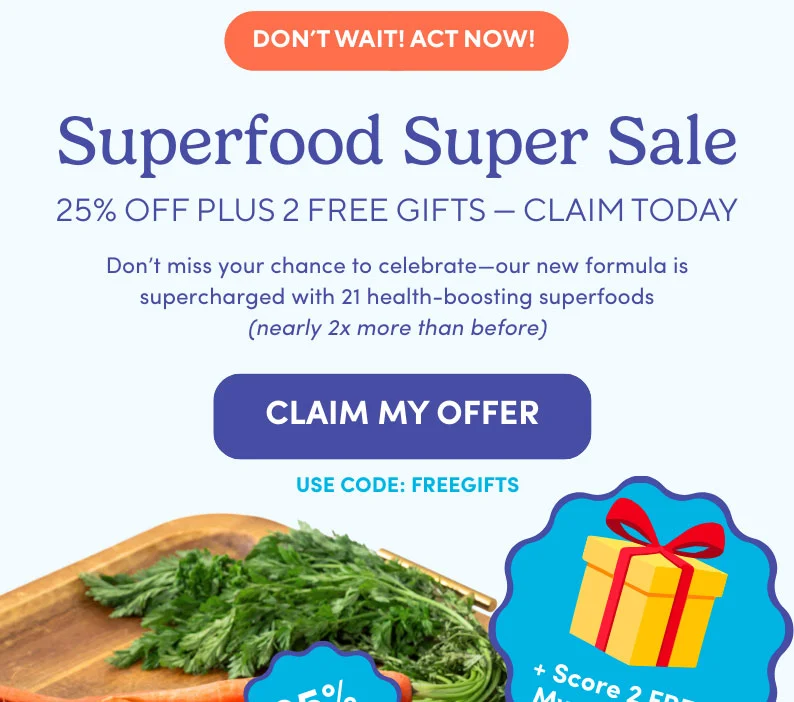 Claim Today - Superfood Super Sale!