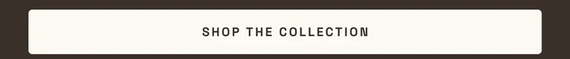 Shop the collection