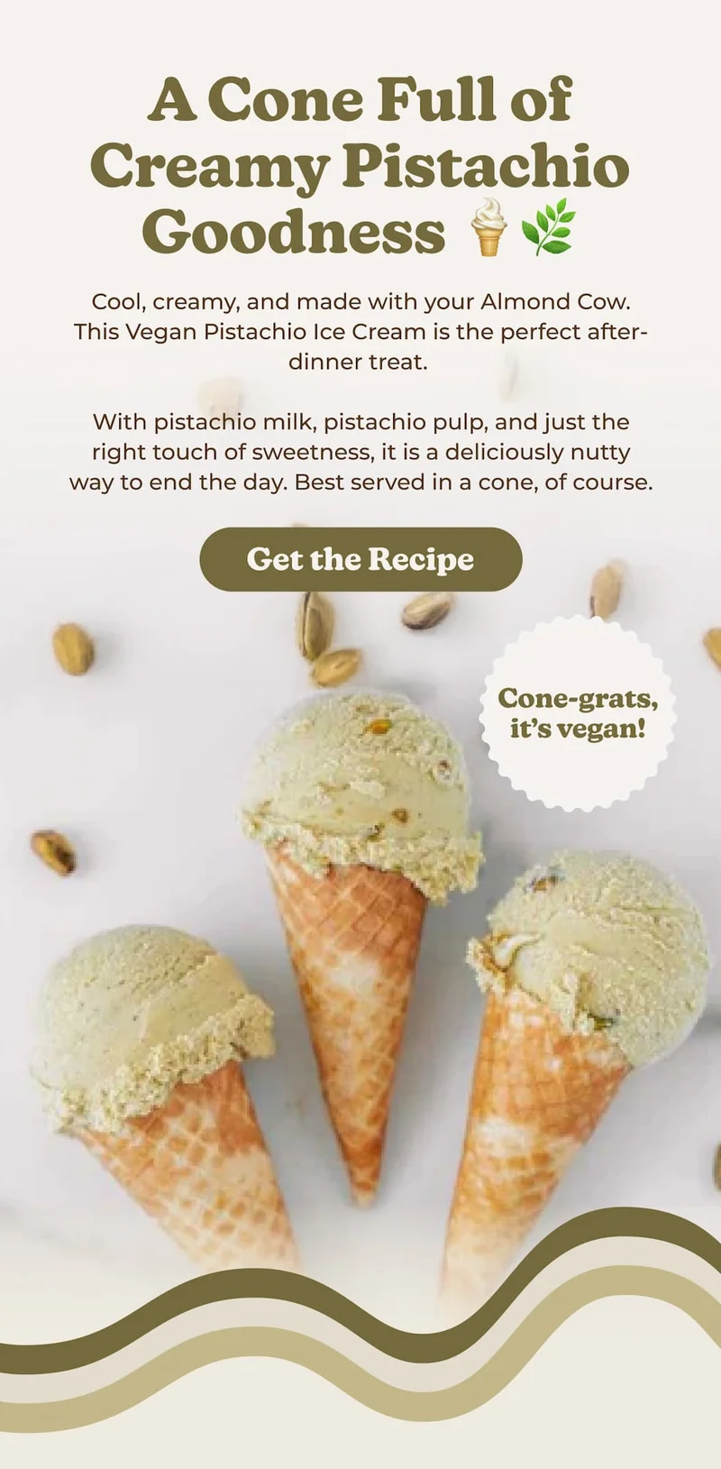 A cone full of creamy pistachio goodness