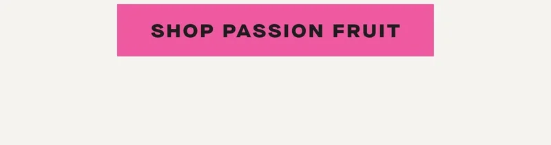 Shop Passion fruit
