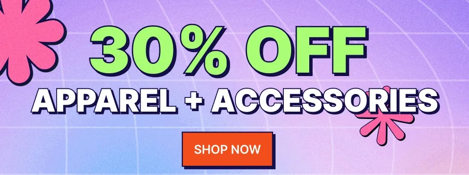 30% Off Apparel + Accessories