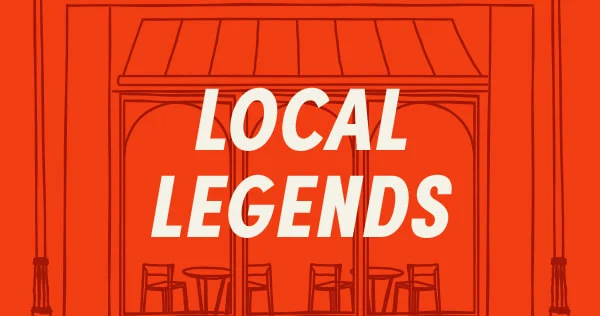 Local legends Local legends