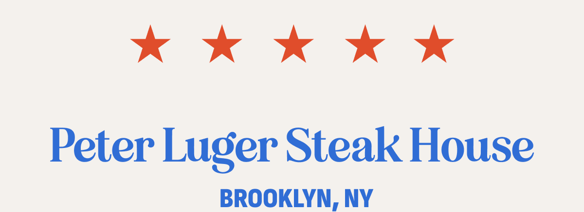Peter Luger Steak House Peter Luger Steak House