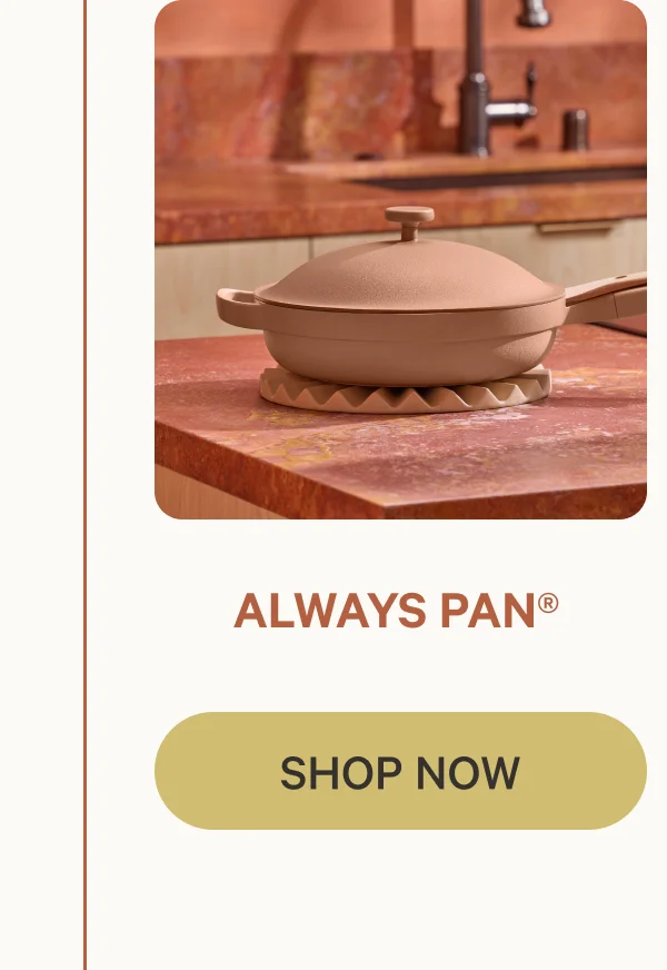 Always Pan