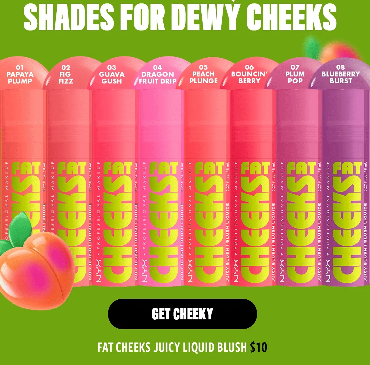 8 juicy shades